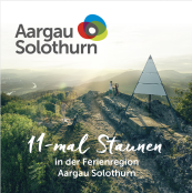 11-mal Staunen in der Ferienregion Aargau Solothurn